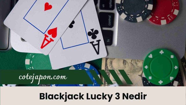 Blackjack Lucky 3 Nedir
